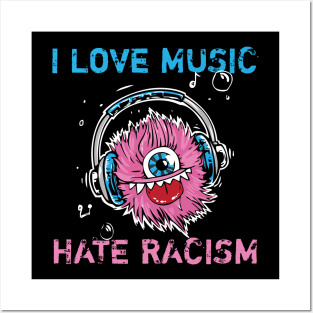 I Love Music Hate Racism Shirt Anti Trump & Anti Nazi Posters and Art